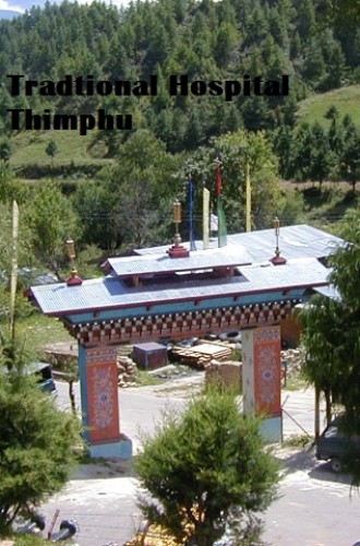 Tradtional Hospital Thimphu
